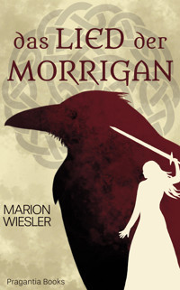 Das Lied der Morrigan - Marion Wiesler - E-Book