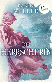 Die Herrscherin: Godspeaker - Band 1 - Karen Miller - E-Book