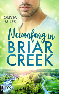 Neuanfang in Briar Creek - Olivia Miles - E-Book