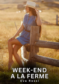 Week-end a la Ferme - Eva Rossi - E-Book