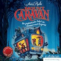 Mount Caravan - Anna Ruhe - E-Book + Hörbuch