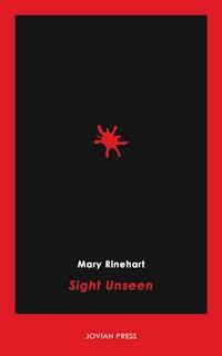 Sight Unseen - Mary Rinehart - E-Book