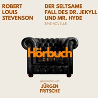 Der seltsame Fall des Dr. Jekyll und Mr. Hyde. Eine Novelle. - Hörbuchzeit - Hörbuch