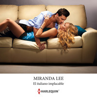 El italiano implacable - Miranda Lee - Hörbuch