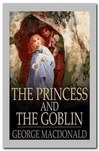 The Princess and the Goblin - George Macdonald - E-Book
