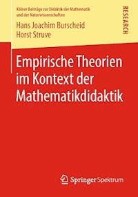 Empirische Theorien im Kontext der Mathematikdidaktik - Hans Joachim Burscheid - E-Book