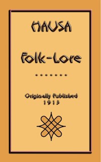 HAUSA FOLKLORE - 22 West African Tales and Stories - Unknown - E-Book