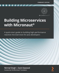 Building Microservices with Micronaut® - Nirmal Singh - E-Book