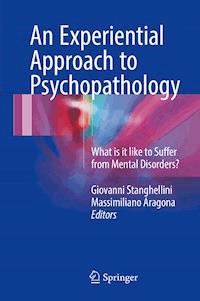 An Experiential Approach to Psychopathology -  - E-Book
