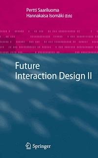 Future Interaction Design II -  - E-Book