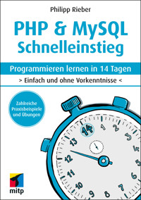 PHP & MySQL Schnelleinstieg - Philipp Rieber - E-Book