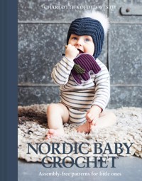 Nordic Baby Crochet - Charlotte Kofoed Westh - E-Book