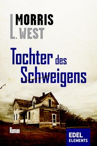 Tochter des Schweigens - Morris L. West - E-Book