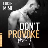 Don't Provoke me ! - Lucie Mimi - Hörbuch