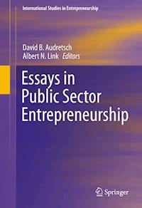 Essays in Public Sector Entrepreneurship -  - E-Book