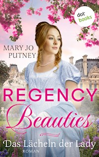 Regency Beauties - Das Lächeln der Lady - Mary Jo Putney - E-Book