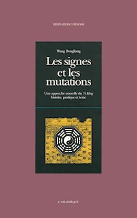 Les signes et les mutations - Wang Dongliang - E-Book
