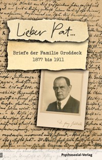 Lieber Pat ... - Georg Groddeck - E-Book