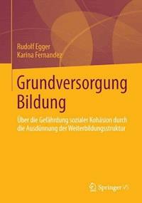 Grundversorgung Bildung - Rudolf Egger - E-Book