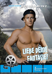 Liebe deine Fantasie - Manuel Sandrino - E-Book