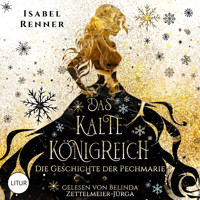 Das kalte Königreich - Isabel Renner - Hörbuch