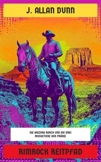 Rimrock Reitpfad - J. Allan Dunn - E-Book