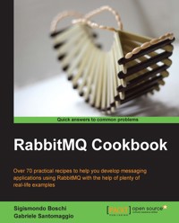 RabbitMQ Cookbook - Sigismondo Boschi - E-Book