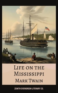 Life on the Mississippi - Mark Twain - E-Book