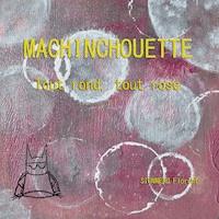 Machinchouette - Florent Sionneau - E-Book