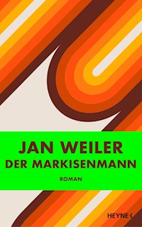 Der Markisenmann - Jan Weiler - E-Book