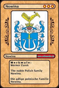 The noble Polish family Nowina. Die adlige polnische Familie Nowina. - Werner Zurek - E-Book