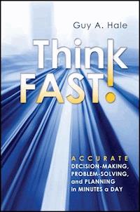 Think Fast! - Guy A. Hale - E-Book