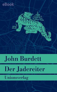 Der Jadereiter - John Burdett - E-Book