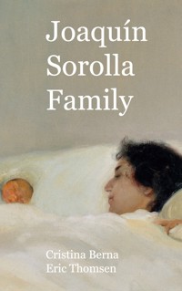 Joaquín Sorolla Family - Cristina Berna - E-Book