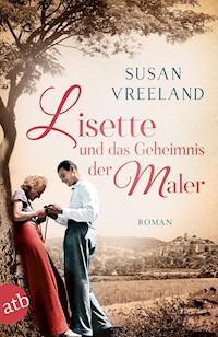 Lisette und das Geheimnis der Maler - Susan Vreeland - E-Book