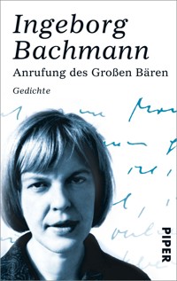 Anrufung des Großen Bären - Ingeborg Bachmann - E-Book