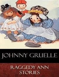 Raggedy Ann Stories - Johnny Gruelle - E-Book