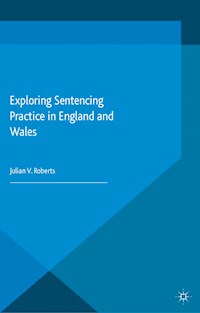 Exploring Sentencing Practice in England and Wales - - E-Book