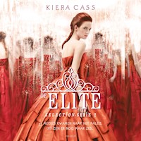 De elite - Kiera Cass - Hörbuch