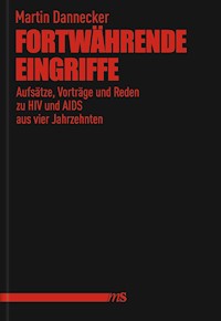 Fortwährende Eingriffe - Martin Dannecker - E-Book
