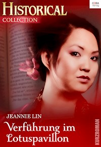 Verführung im Lotuspavillon - Jeannie Lin - E-Book