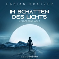 Im Schatten des Lichts - Fabian Kratzer - Hörbuch