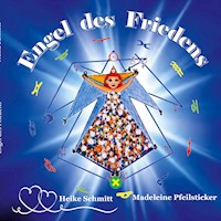 Engel des Friedens - Heike Schmitt - E-Book