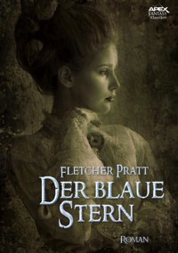 DER BLAUE STERN - Fletcher Pratt - E-Book