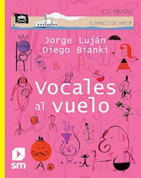 Vocales al vuelo - Jorge Luján - E-Book