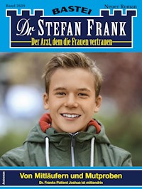 Dr. Stefan Frank 2639 - Stefan Frank - E-Book