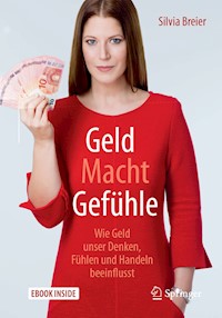 Geld Macht Gefühle - Silvia Breier - E-Book