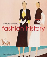 Understanding Fashion History - Valerie Cumming - E-Book