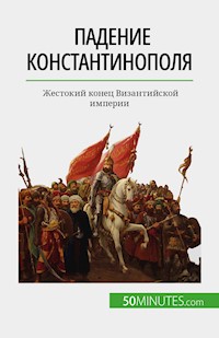 Падение Константинополя - Romain Parmentier - E-Book