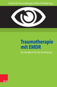 Traumatherapie mit EMDR -  - E-Book